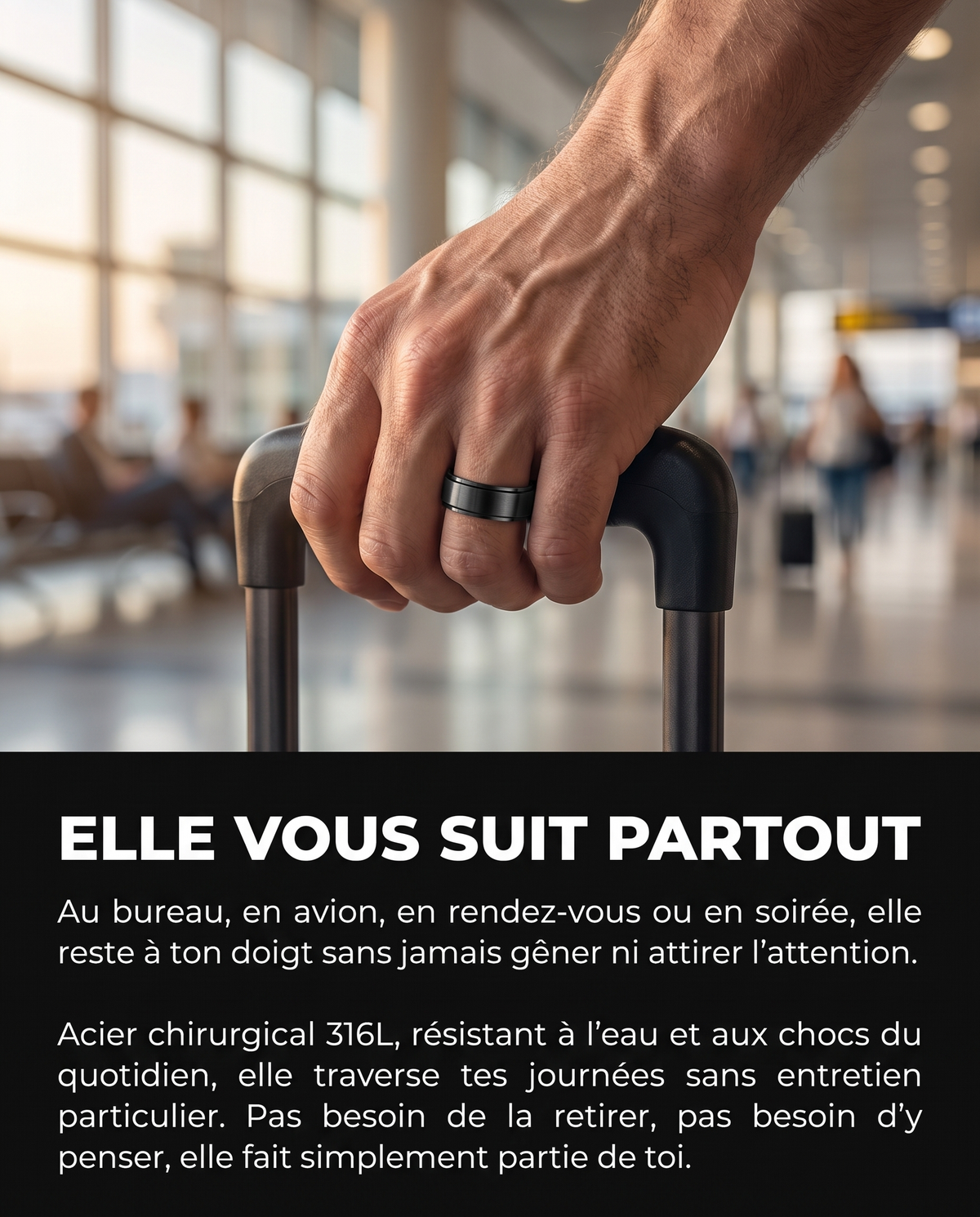 Elle vous suit partout